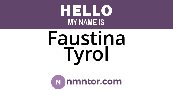 Faustina Tyrol