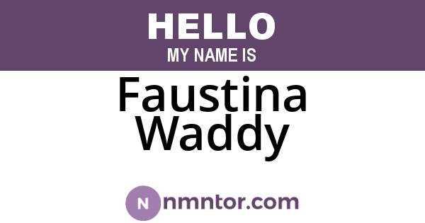 Faustina Waddy