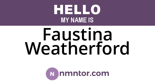 Faustina Weatherford