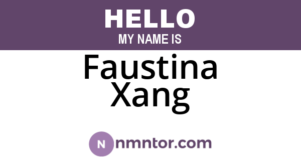 Faustina Xang