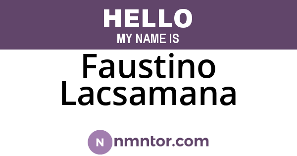 Faustino Lacsamana