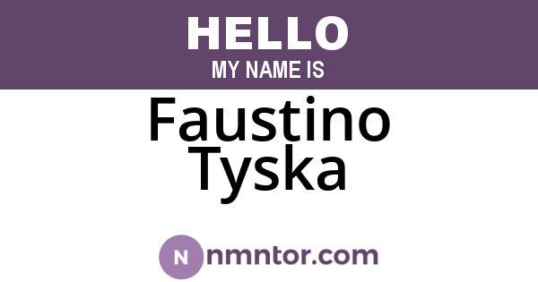Faustino Tyska