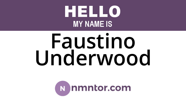Faustino Underwood