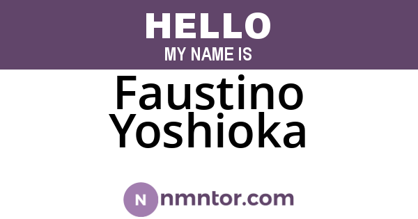 Faustino Yoshioka