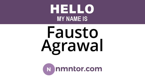 Fausto Agrawal