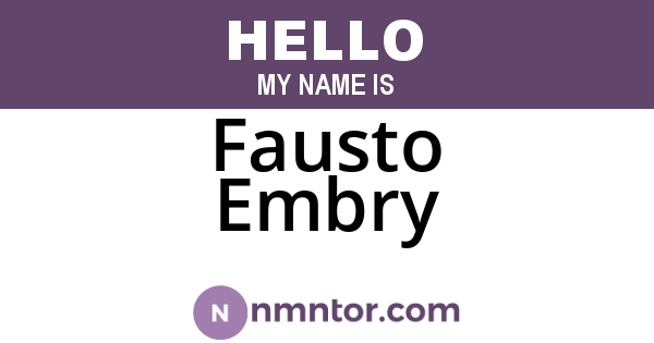Fausto Embry