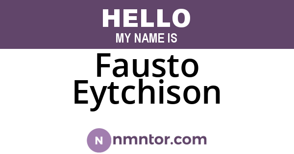 Fausto Eytchison