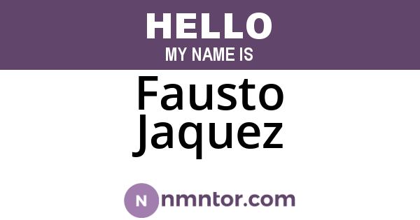Fausto Jaquez