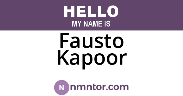 Fausto Kapoor