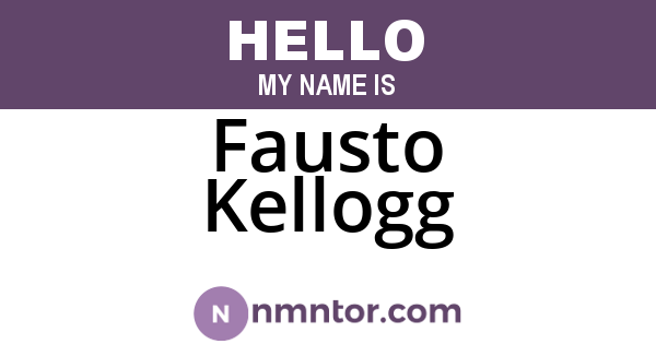 Fausto Kellogg