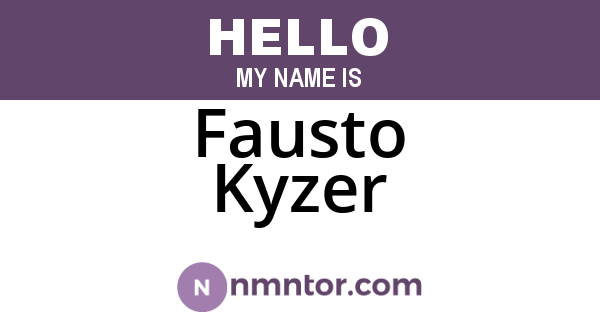 Fausto Kyzer