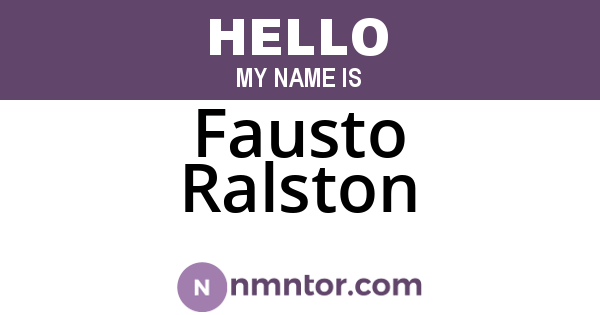 Fausto Ralston