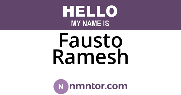 Fausto Ramesh