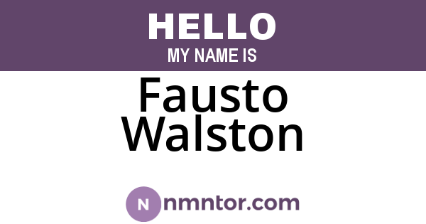 Fausto Walston