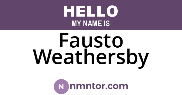 Fausto Weathersby