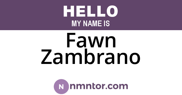 Fawn Zambrano