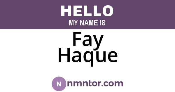 Fay Haque