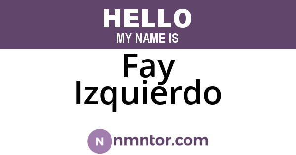 Fay Izquierdo