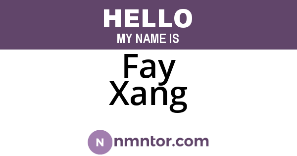 Fay Xang