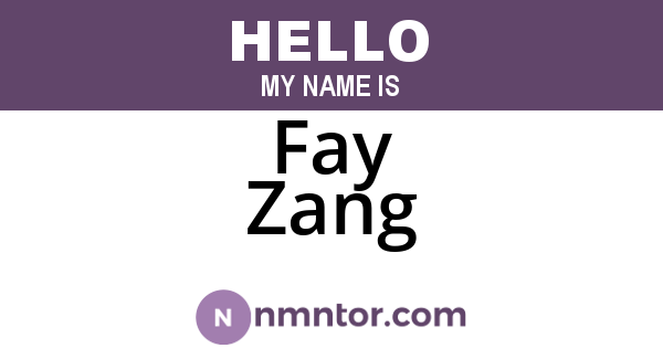 Fay Zang
