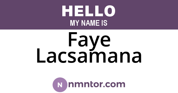 Faye Lacsamana