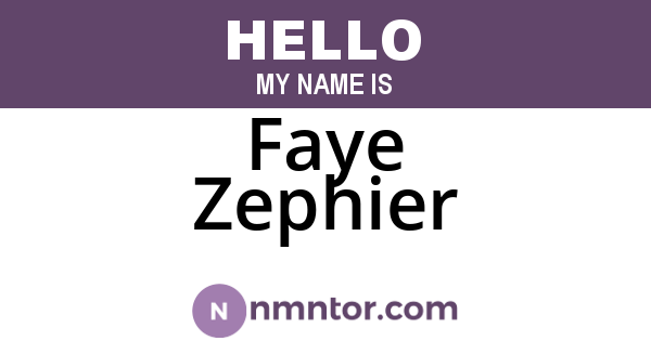 Faye Zephier