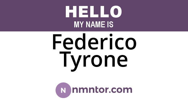 Federico Tyrone
