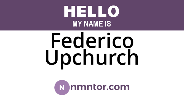Federico Upchurch