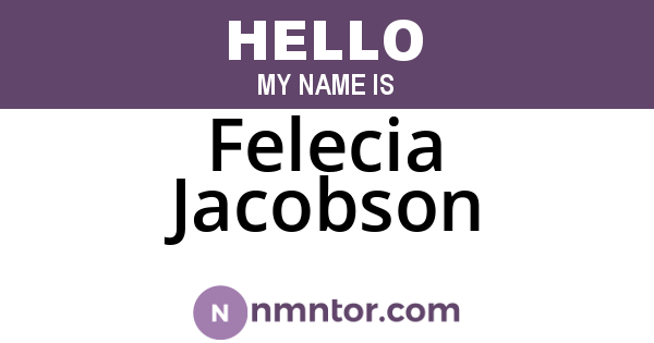 Felecia Jacobson