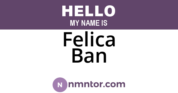 Felica Ban