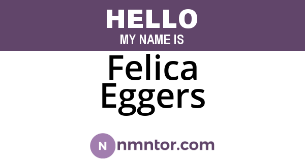 Felica Eggers