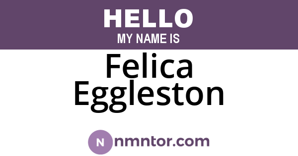 Felica Eggleston