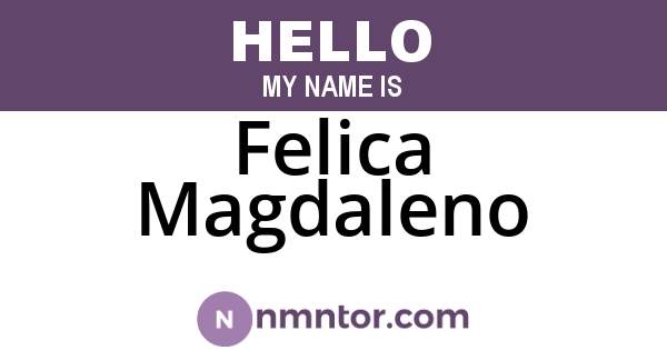 Felica Magdaleno