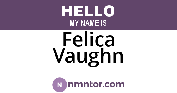 Felica Vaughn