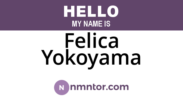 Felica Yokoyama