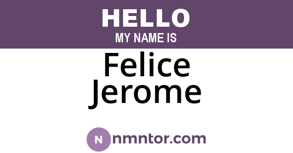Felice Jerome