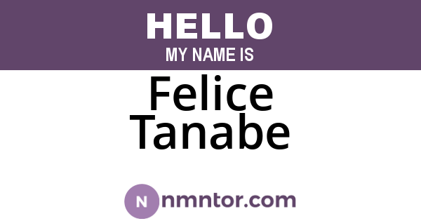Felice Tanabe