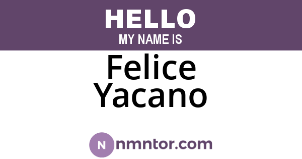 Felice Yacano