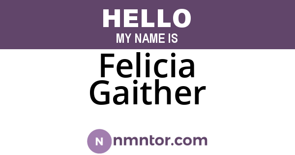 Felicia Gaither