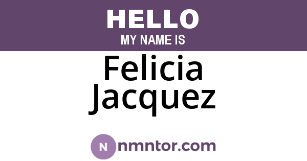 Felicia Jacquez
