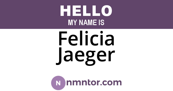 Felicia Jaeger