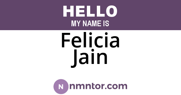 Felicia Jain