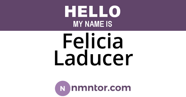 Felicia Laducer