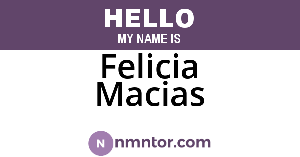 Felicia Macias