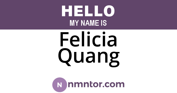 Felicia Quang
