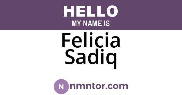 Felicia Sadiq