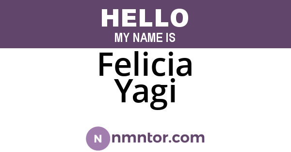 Felicia Yagi