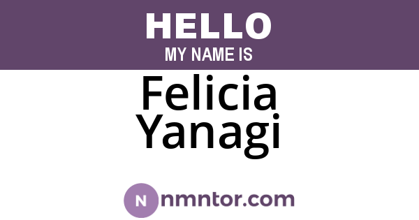 Felicia Yanagi