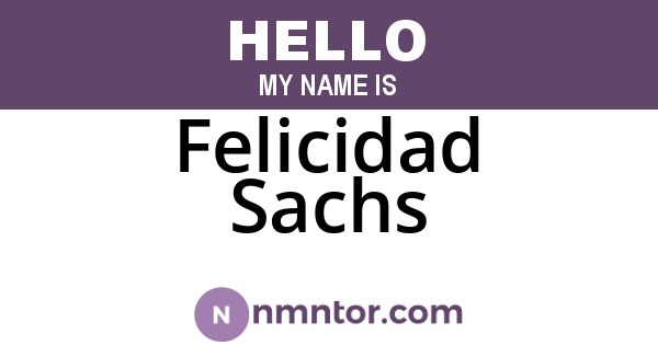 Felicidad Sachs