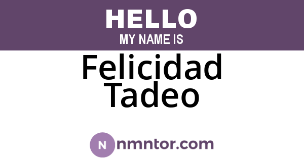 Felicidad Tadeo